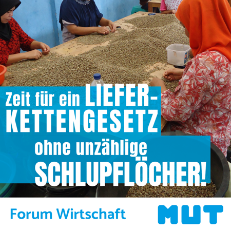 Zeit für ein Lieferkettengesetz ohne unzählige Schlupflöcher